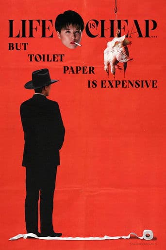 Life is Cheap... But Toilet Paper is Expensive Image