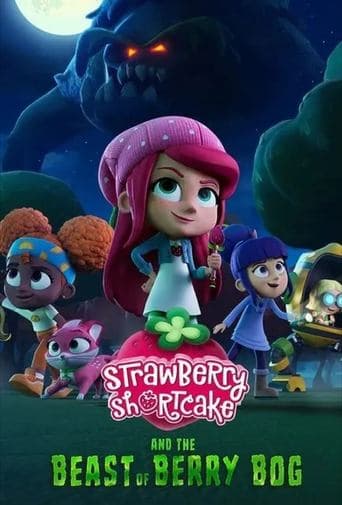 Strawberry Shortcake and the Beast of Berry Bog Image