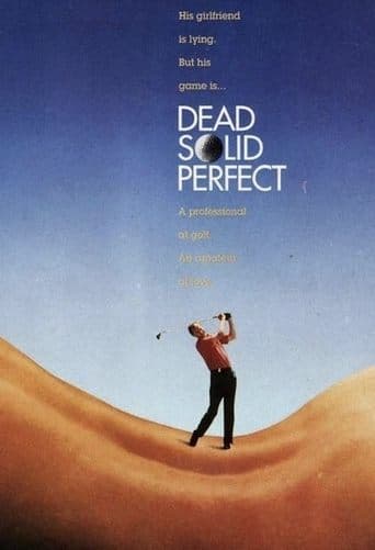 Dead Solid Perfect Image