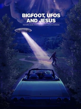 Bigfoot, UFOs and Jesus Image