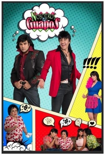 Nosotros los Guapos Image