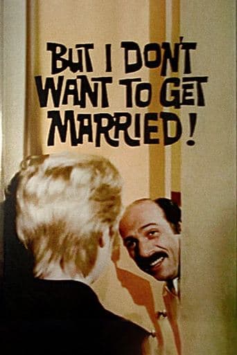 But I Don't Want to Get Married! Image