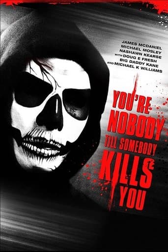 You're Nobody 'til Somebody Kills You Image