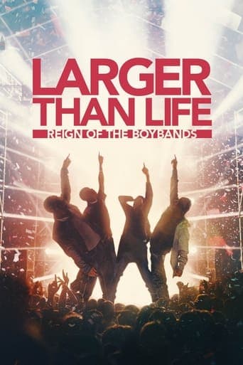 Larger than Life: Reign of the Boybands Image