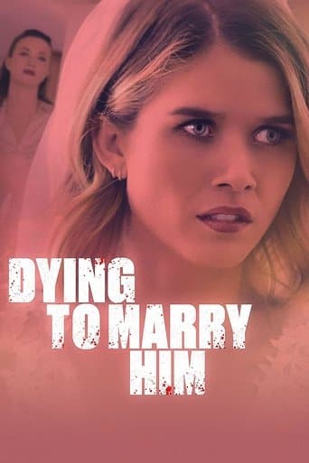 Dying to Marry Him Image