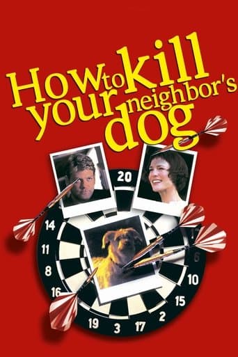 How to Kill Your Neighbor's Dog Image