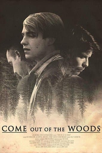 Come Out of the Woods Image