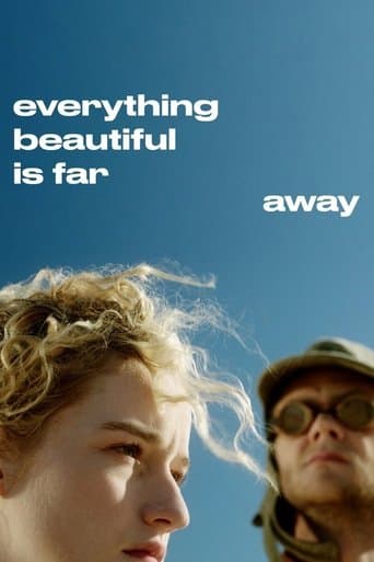 Everything Beautiful Is Far Away Image