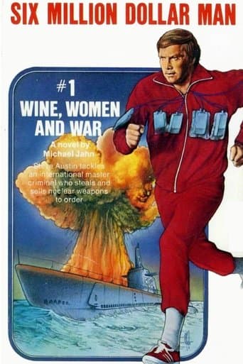 The Six Million Dollar Man: Wine, Women and War Image