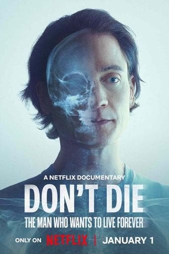 Don't Die: The Man Who Wants to Live Forever Image