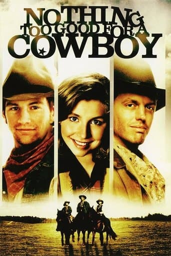 Nothing Too Good for a Cowboy Image