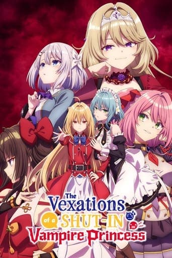 The Vexations of a Shut-In Vampire Princess Image