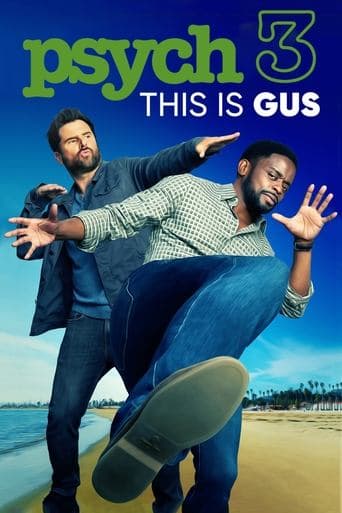 Psych 3: This Is Gus Image