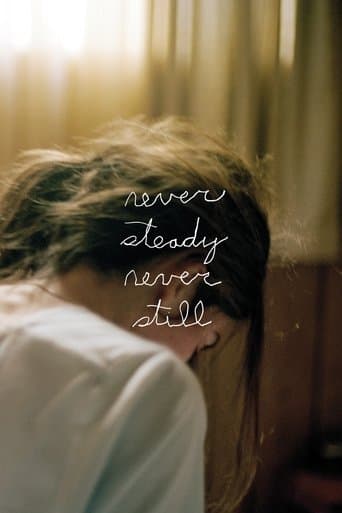 Never Steady, Never Still Image
