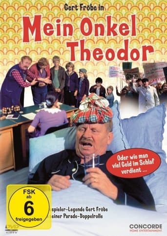 Mein Onkel Theodor oder Wie man viel Geld im Schlaf verdient Image