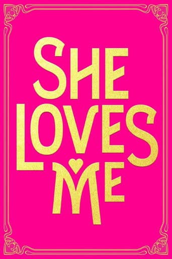 She Loves Me Image