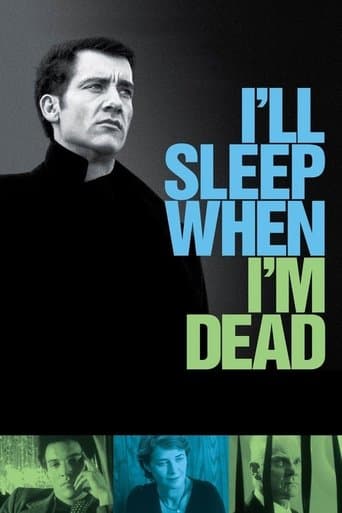 I'll Sleep When I'm Dead Image