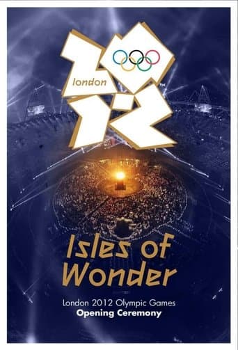 London 2012 Olympic Opening Ceremony: Isles of Wonder Image