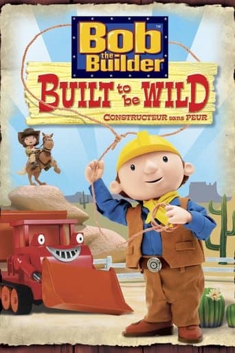 Bob the Builder: Built to be Wild Image