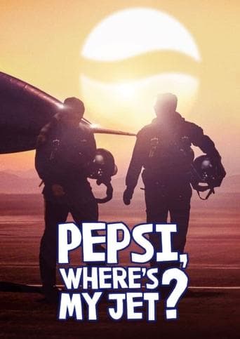 Pepsi, Where's My Jet? Image