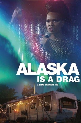 Alaska Is a Drag Image