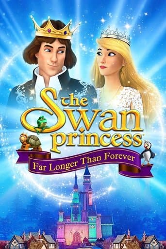 The Swan Princess: Far Longer Than Forever Image