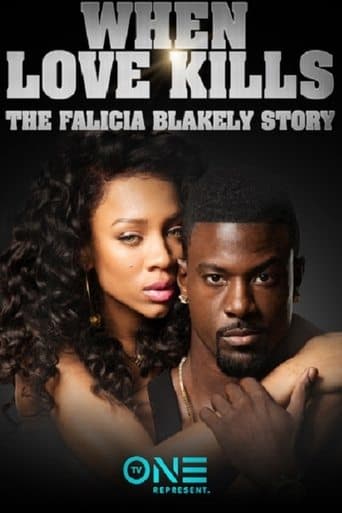 When Love Kills: The Falicia Blakely Story Image