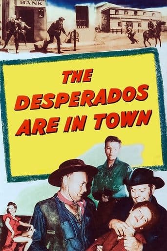 The Desperados Are in Town Image