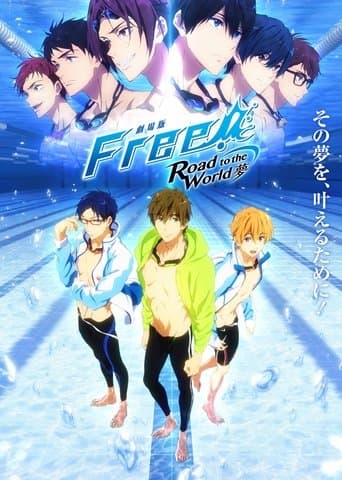 Free! Road to the World - The Dream Image
