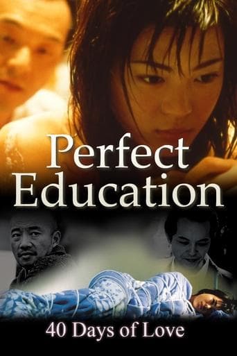 Perfect Education: 40 Days of Love Image