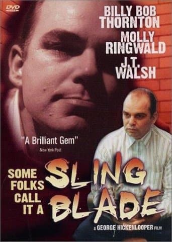 Some Folks Call It a Sling Blade Image