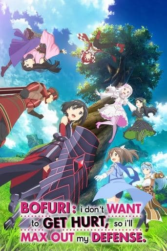 BOFURI: I Don't Want to Get Hurt, so I'll Max Out My Defense. Image