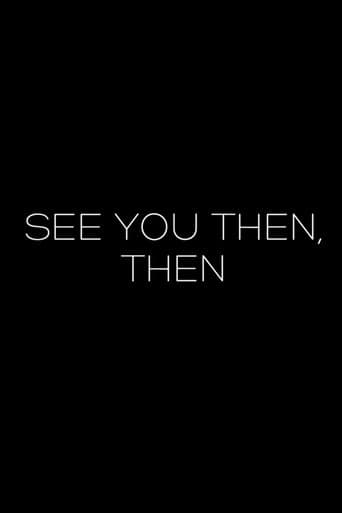 See You Then, Then Image