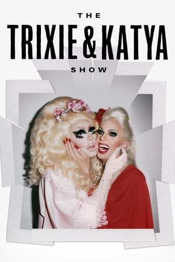The Trixie & Katya Show Image