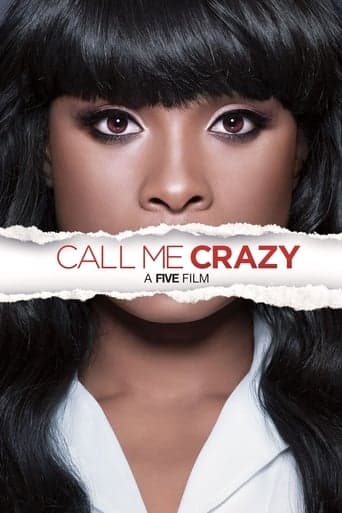 Call Me Crazy: A Five Film Image