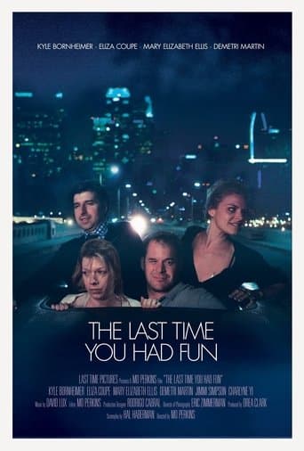 The Last Time You Had Fun Image