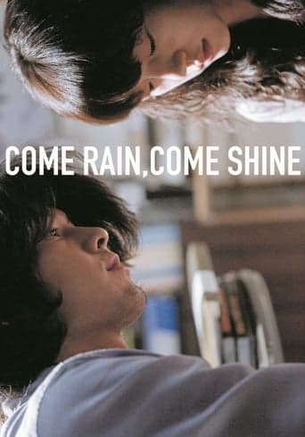 Come Rain, Come Shine Image