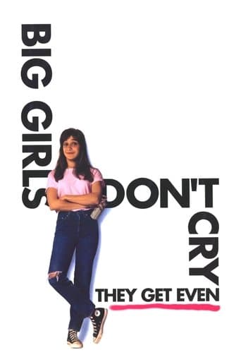 Big Girls Don't Cry... They Get Even Image