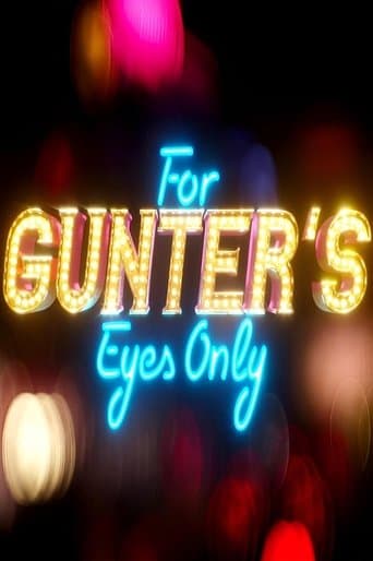 For Gunter’s Eyes Only Image
