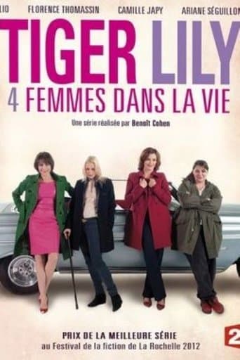 Tiger Lily, 4 femmes dans la vie Image