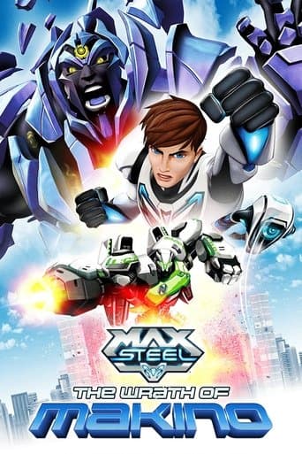 Max Steel: The Wrath of Makino Image