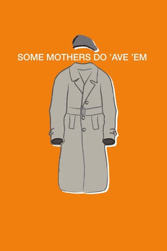 Some Mothers Do 'Ave 'Em Image