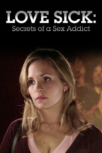 Love Sick: Secrets of a Sex Addict Image
