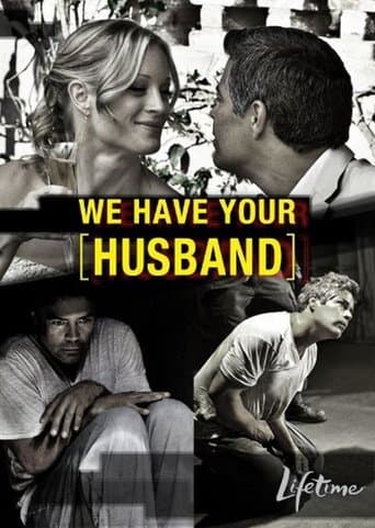 We Have Your Husband Image