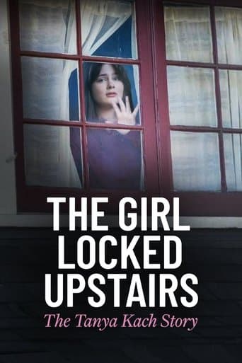 The Girl Locked Upstairs: The Tanya Kach Story Image