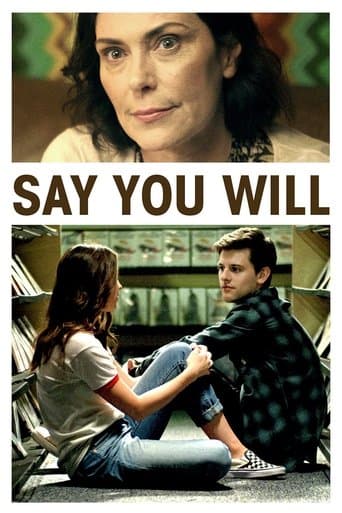 Say You Will Image