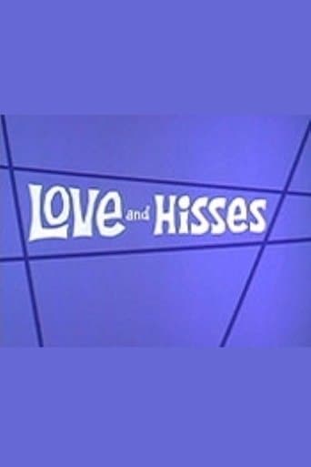 Love and Hisses Image