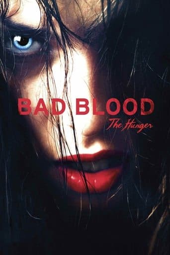 Bad Blood... the Hunger Image