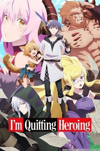 I'm Quitting Heroing Image