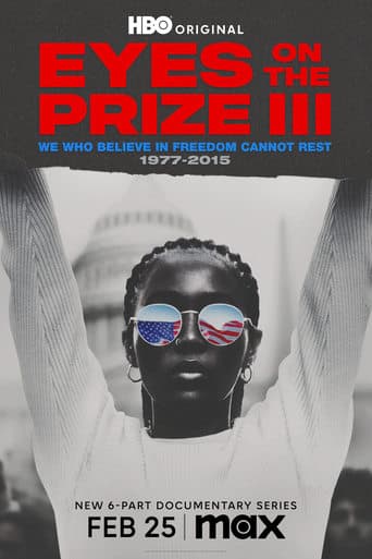 Eyes on the Prize III: We Who Believe in Freedom Cannot Rest 1977-2015 Image